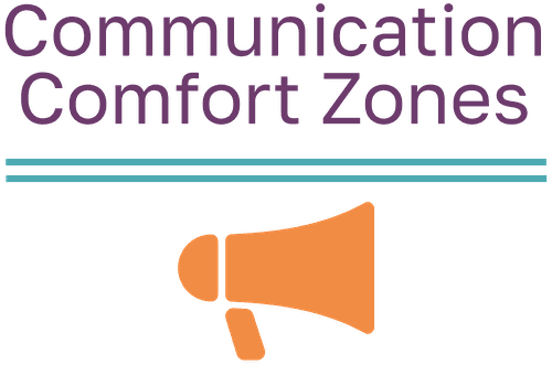 Communication Comfort Zones